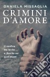 Crimini d'amore. E-book. Formato EPUB ebook