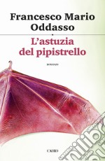 L'astuzia del pipistrello. E-book. Formato EPUB ebook