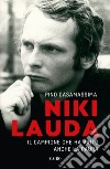 Niki Lauda. E-book. Formato EPUB ebook di Pino Casamassima