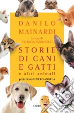 Storie di cani e gatti e altri animali. E-book. Formato EPUB ebook