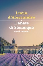 L'abate di Senanque. E-book. Formato EPUB ebook