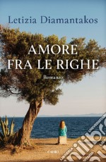 Amore fra le righe. E-book. Formato EPUB ebook