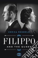 Filippo and the Queen. E-book. Formato EPUB ebook