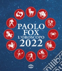 Oroscopo 2022. E-book. Formato EPUB