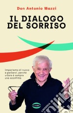 Il dialogo del sorriso. E-book. Formato EPUB ebook