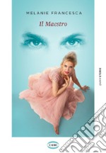 Il Maestro. E-book. Formato EPUB