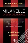 Milanello, la casa del Diavolo. E-book. Formato EPUB ebook