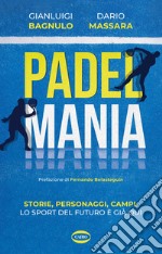 Padel mania. E-book. Formato EPUB ebook