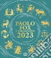 L'oroscopo 2023. E-book. Formato EPUB ebook di Paolo Fox