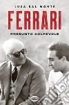 Ferrari. Presunto colpevole. E-book. Formato EPUB ebook