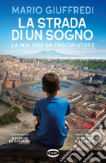 La strada di un sogno. E-book. Formato EPUB ebook