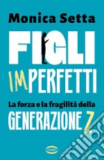 Figli imperfetti. E-book. Formato EPUB ebook