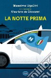 La notte prima. E-book. Formato EPUB ebook