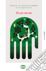 Tu sei con me. E-book. Formato EPUB ebook