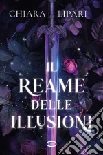 Il reame delle illusioni. E-book. Formato EPUB ebook