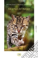 Gli artigli del Margay. E-book. Formato EPUB ebook