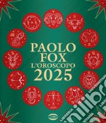 L'Oroscopo 2025. E-book. Formato EPUB ebook