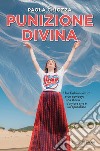 Punizione divina. E-book. Formato PDF ebook di Paola Chiozza