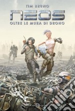 NEOS Oltre le mura di Drono. E-book. Formato EPUB