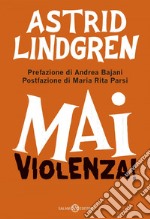 Mai violenza!. E-book. Formato EPUB ebook