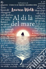 Al di là del mare. E-book. Formato EPUB