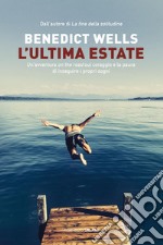 L'ultima estate. E-book. Formato EPUB ebook