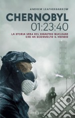 Chernobyl 01:23:40 - Edizione italiana. E-book. Formato EPUB