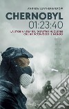 Chernobyl 01:23:40 - Edizione italiana. E-book. Formato EPUB ebook