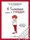 A Susanna piace il rosso. E-book. Formato EPUB ebook di Michel Pastoureau