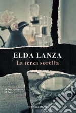 La terza sorella: Una nuova inchiesta di Max Gilardi. E-book. Formato EPUB ebook