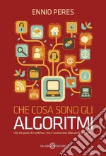 Che cosa sono gli algoritmi. E-book. Formato PDF ebook