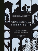 Cenerentola libera tutti. E-book. Formato EPUB