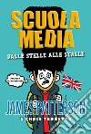 Scuola media. Dalle stelle alle stalle. E-book. Formato EPUB ebook