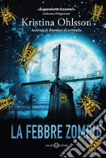 La febbre zombie. E-book. Formato EPUB