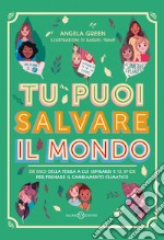 Tu puoi salvare il mondo. E-book. Formato PDF