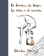 Il bambino, la talpa, la volpe e il cavallo. E-book. Formato PDF ebook