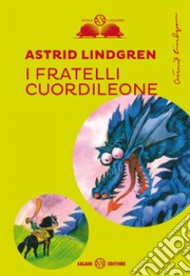 I fratelli Cuordileone. E-book. Formato PDF ebook di Astrid Lindgren