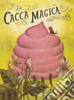 La cacca magica. E-book. Formato EPUB ebook