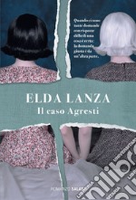 Il caso Agresti. E-book. Formato EPUB ebook