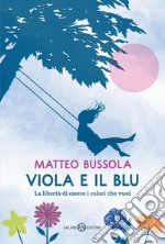 Viola e il Blu. E-book. Formato EPUB ebook