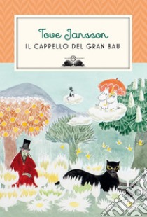 Il cappello del Gran Bau. E-book. Formato EPUB ebook di Tove Jansson