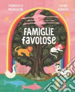 Famiglie Favolose. E-book. Formato EPUB