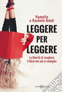 Leggere per leggere. E-book. Formato EPUB ebook di AA.VV.