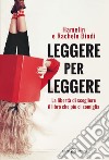 Leggere per leggere. E-book. Formato EPUB ebook