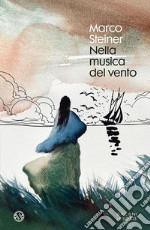 Nella musica del vento. E-book. Formato EPUB