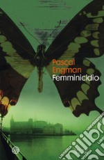 Femminicidio. E-book. Formato PDF ebook