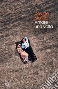 Amare una volta. E-book. Formato EPUB ebook
