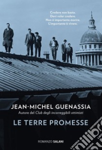 Le Terre promesse. E-book. Formato EPUB ebook di Jean-Michel Guenassia