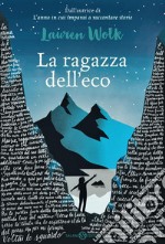 La ragazza dell'eco. E-book. Formato EPUB ebook