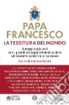 La tessitura del mondo. E-book. Formato EPUB ebook